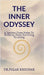 The Inner Odyssey: a journey from noise to stillness, from surviving to living by Dr Palak Khichar