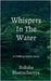 Whispers In The Water: A Chilling Horror Story by Bidisha Bhattacharyya