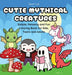 Cutie Mythical Creatures: Simple, Relaxing and Fun Coloring Books for Kids, Teens and Adults by Smart Lulu