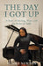 The Day I Got Up: A Story of Healing, Hope, and the Power of Faith by Eunice Newton