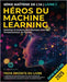 Héros du Machine Learning: Maîtrisez la Science des Données avec les Fondamentaux de Python: Guide pratique de l'apprentissage automatique avec Python by Technologies, Cuantum