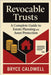 Revocable Trusts: A Complete Guide to Estate Planning and Asset Protection by Caldwell, Bryce