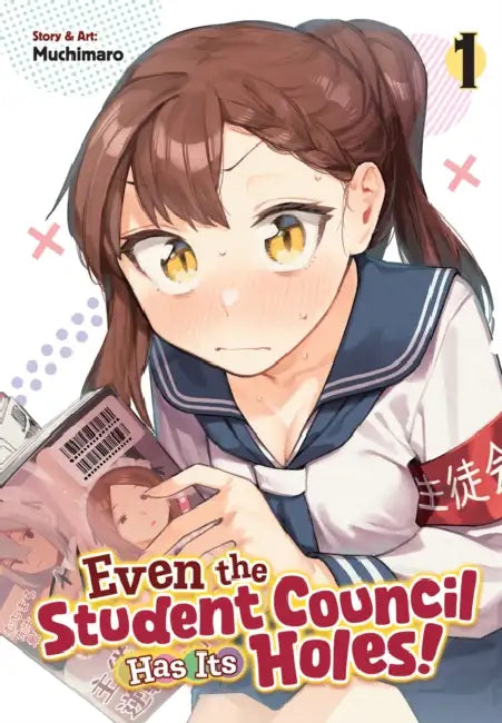 Even the Student Council Has Its Holes! by Muchimaro
