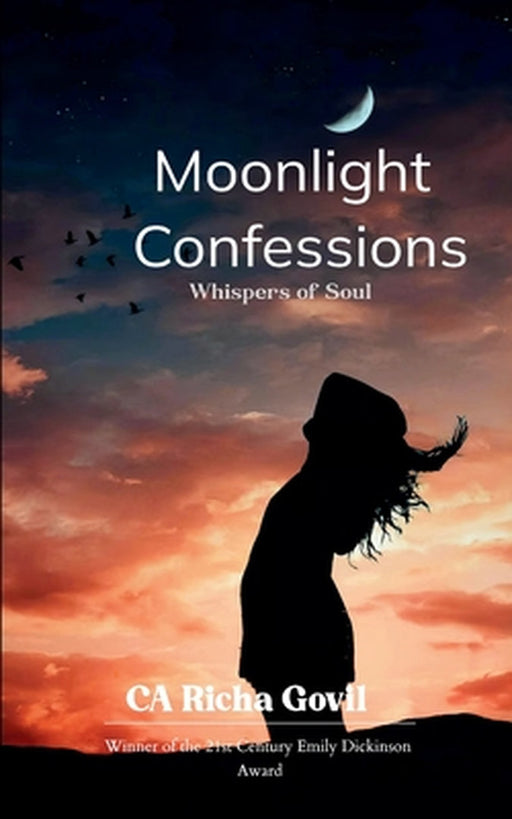 Moonlight Confessions - Whispers of Soul by Ca Richa Govil