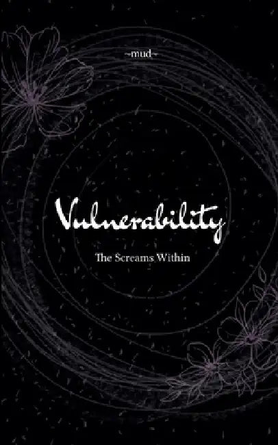 Vulnerability The Screams Within by Mud