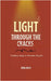 Light Through The Cracks by Dalvi, Zeba