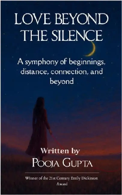 Love Beyond the Silence by Pooja Gupta