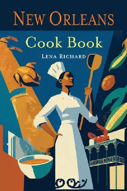 New Orleans Cookbook by Lena Richard