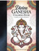 Divine Ganesha Coloring Book: A Sacred Coloring Experience by Auctor Books