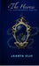 The Heiress: The Uncrowned Queen by Jaanya Vijh