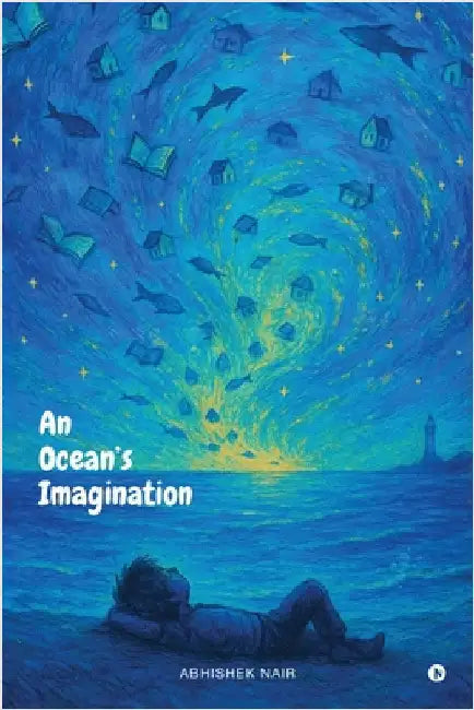 An Ocean's Imagination by Abhishek Nair