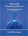 The Cloud Computing Lexicon: Decoding the Distributed Dictionary by Parth Bhatnagar