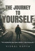The Journey To Yourself: The destination was never outside. It was always you. by Vishal Gupta
