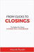 From Clicks to Closings: The Modern Real Estate Marketing Handbook by Manish Pandit