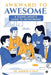 Awkward to Awesome: A young adult's guide to Networking by Dr Ajinkya H Raut