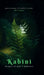 Kabini: Whispers of Myth and Wilderness: Mystical Poems of Wildlife and Wonder by Anil Sawan