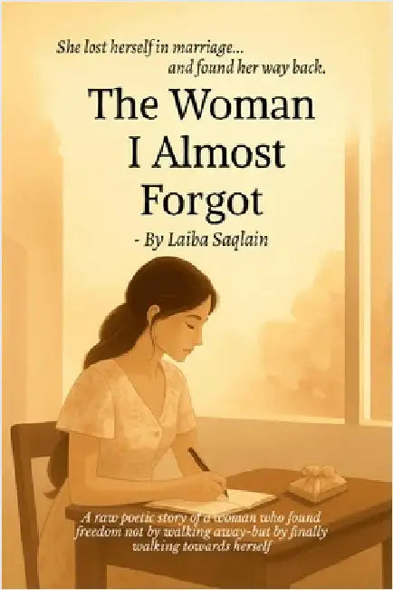 The women i almost forgot by Laiba Saqlain