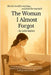 The women i almost forgot by Laiba Saqlain