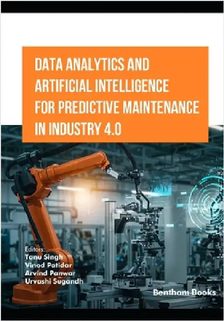 Data Analytics and Artificial Intelligence for Predictive Maintenance in Industry 4.0 by Patidar, Vinod