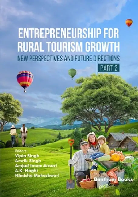 Entrepreneurship for Rural Tourism Growth: New Perspectives and Future Directions (Part 2) by Amrik Singh, Amjad Imam Ansari, A. K. Haghi