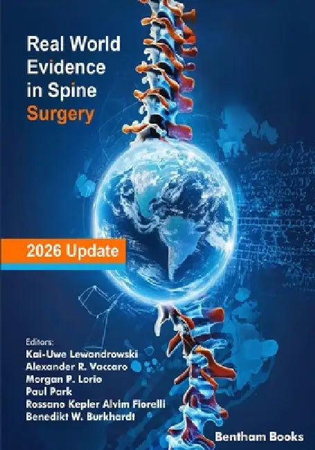 Real World Evidence in Spine Surgery-2026 Update by Alexander Richard Vaccaro, Morgan P. Lorio, Paul Park