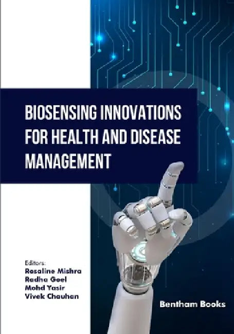Biosensing Innovations for Health and Disease Management by Radha Goel, Mohd Yasir, Vivek Chauhan