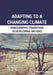 Adapting to a Changing Climate: Demographic Transition in Developing Nations by Saurabh Sen, Nilanjan Ray, Ruchi L. Sen