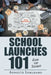 School Launches 101: Food for Thought by Annette Isselhard