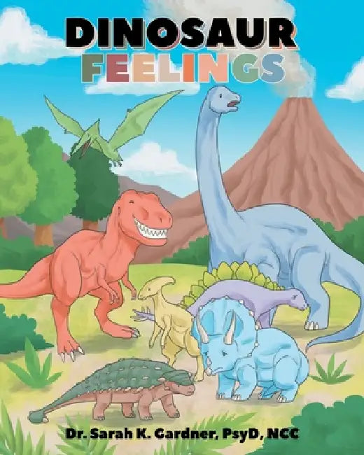 Dinosaur Feelings by Sarah Gardner