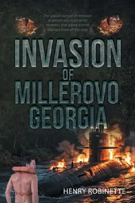 Invasion of Millerovo, Georgia by Henry Robinette