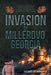Invasion of Millerovo, Georgia by Henry Robinette