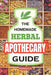 The Homemade Herbal Apothecary Guide: 180 Timeless Home Remedies Rooted in Tradition to Naturally Support Everyday Health by Rowan Ellis