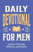 Daily Devotional for Men - 365 Days of Strength, Reflection, and Purpose: Christian Gifts for Men - a Year of Bible Reflections and One-Minute Convers by Parker, Casey