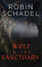 Wolf in the Sanctuary by Robin Schadel