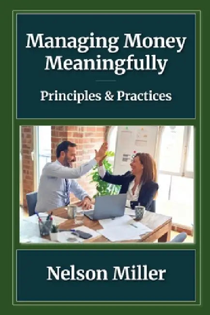 Help with Your Money: What You Need to Know by Nelson Miller