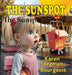 The Sunspot by Karen Marie Stegman-Bourgeois
