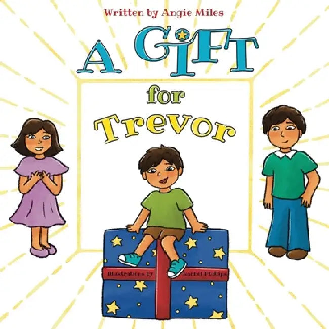 A Gift for Trevor by Angie Miles