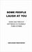 Some people laugh at you: Some people laugh at you by Subalakshmi Parasuraman