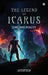 The Legend of Icarus: Time and Reality by Jitspeed