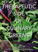 Therapeutic Side of Culinary Greens by C S Shastry