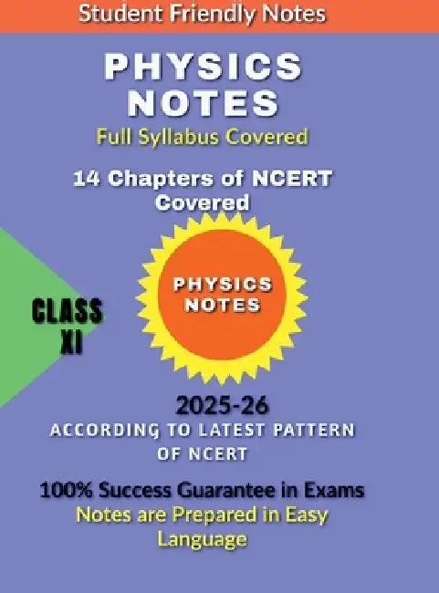XI Easy Physics Notes: According to Latest Style of Boards of Education 2023-24 by Thakur