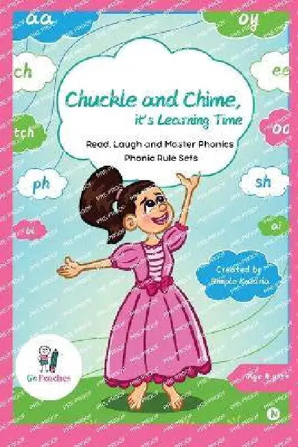 Chuckle and Chime, it's Learning Time: Read, Laugh and Master Phonics by Dimple Kularia