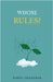 Whose rules? by Rahul Chandran