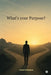What's your Purpose? by Vishal Chhabra