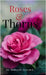 Roses and Thorns: Beauty, Bite and Bitter Laughter by Dr Mukesh Aseemit
