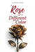 A Rose of a Different Color by Albert Rayn