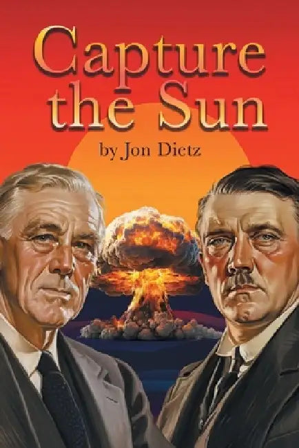 Capture the Sun by Jon Dietz