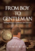 From Boy to Gentleman: Building Respect, Confidence, and Character by Jamie King
