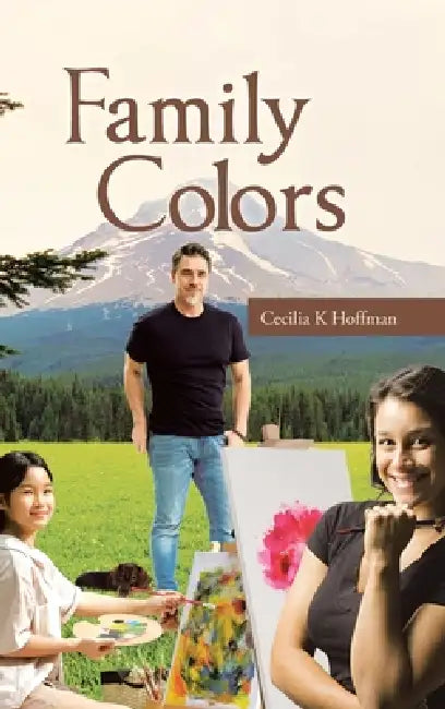 Family Colors by Cecilia K. Hoffman