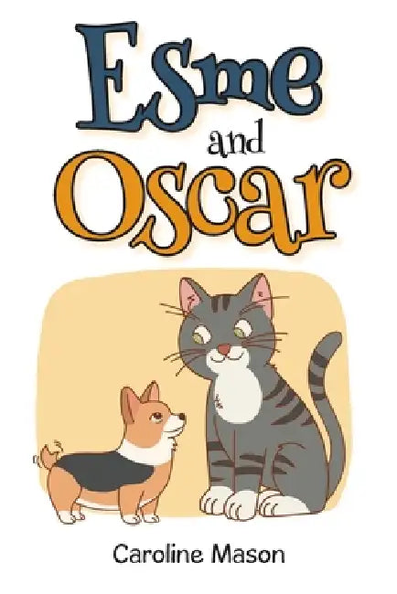 Esme and Oscar by Caroline Mason